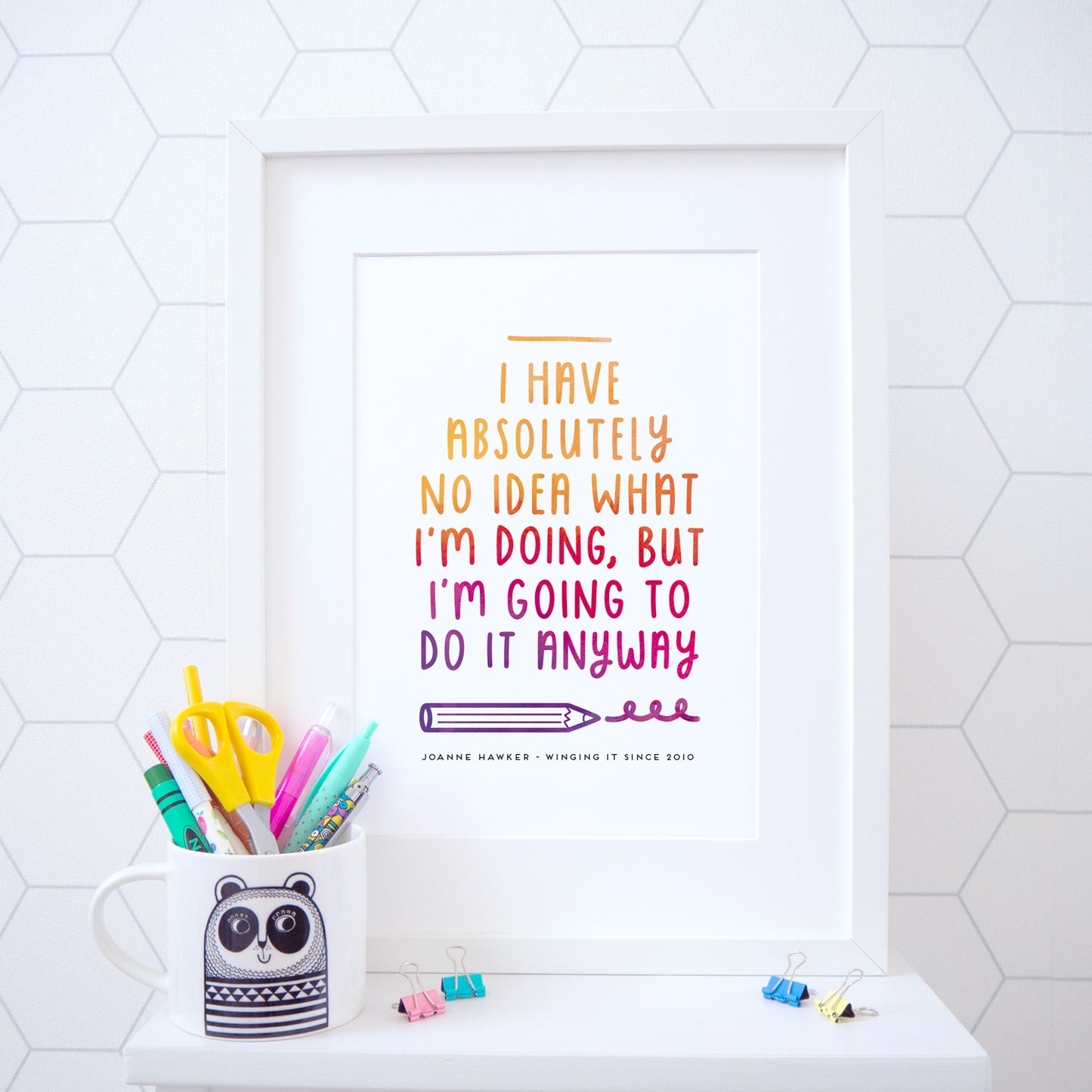 I have no idea what I'm doing print in ink rainbow with 'winging it' personalisation at the bottom