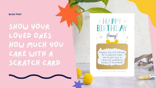 Show Your Loved Ones How Much You Care with a Scratch Card