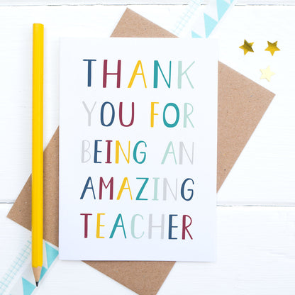 Thank you for being an amazing teacher - end of term thank you card.