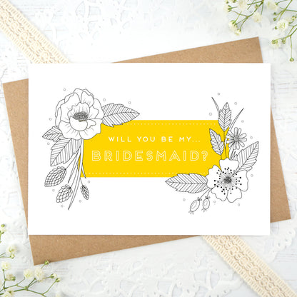 A floral outline, will you be my bridesmaid card in yellow