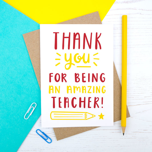 Thank you for being an amazing teacher - end of term thank you card in red and yellow