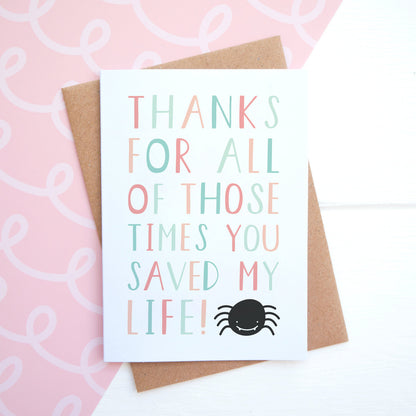Thanks for all of those times you saved my life mothers day card in pink
